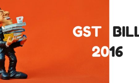 GST Bill round the Corner – Are you in Favour? Please Vote