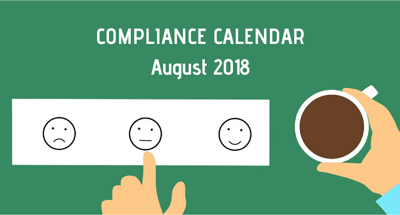 Due Dates Compliance Calendar for August 2018 in India